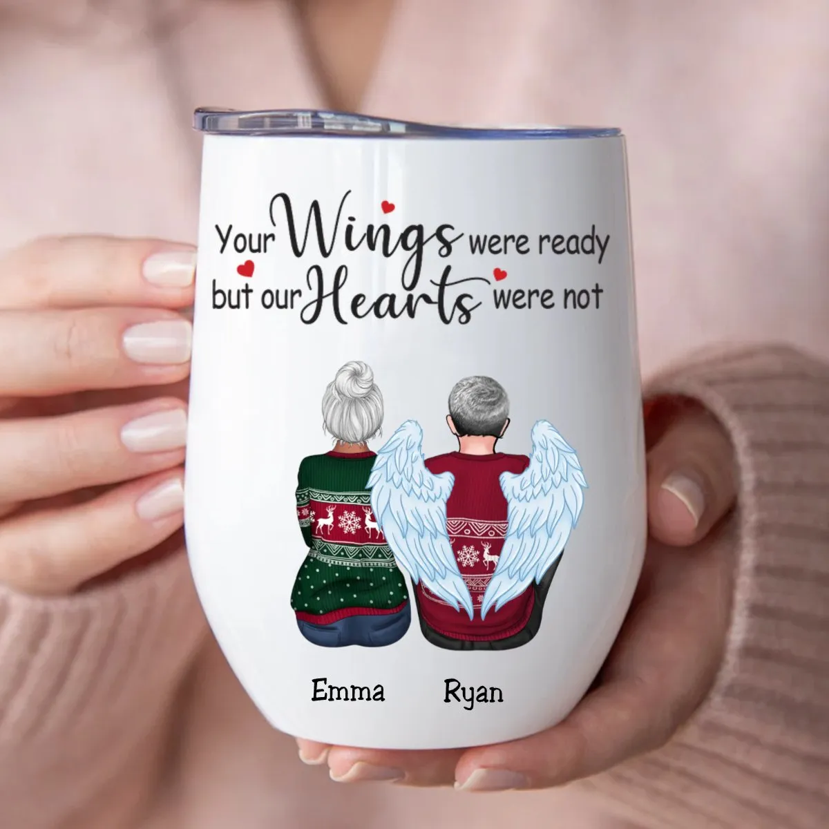 Family - Your Wings Were Ready But Our Hearts Were Not - Personalized Wine Tumbler (AA)