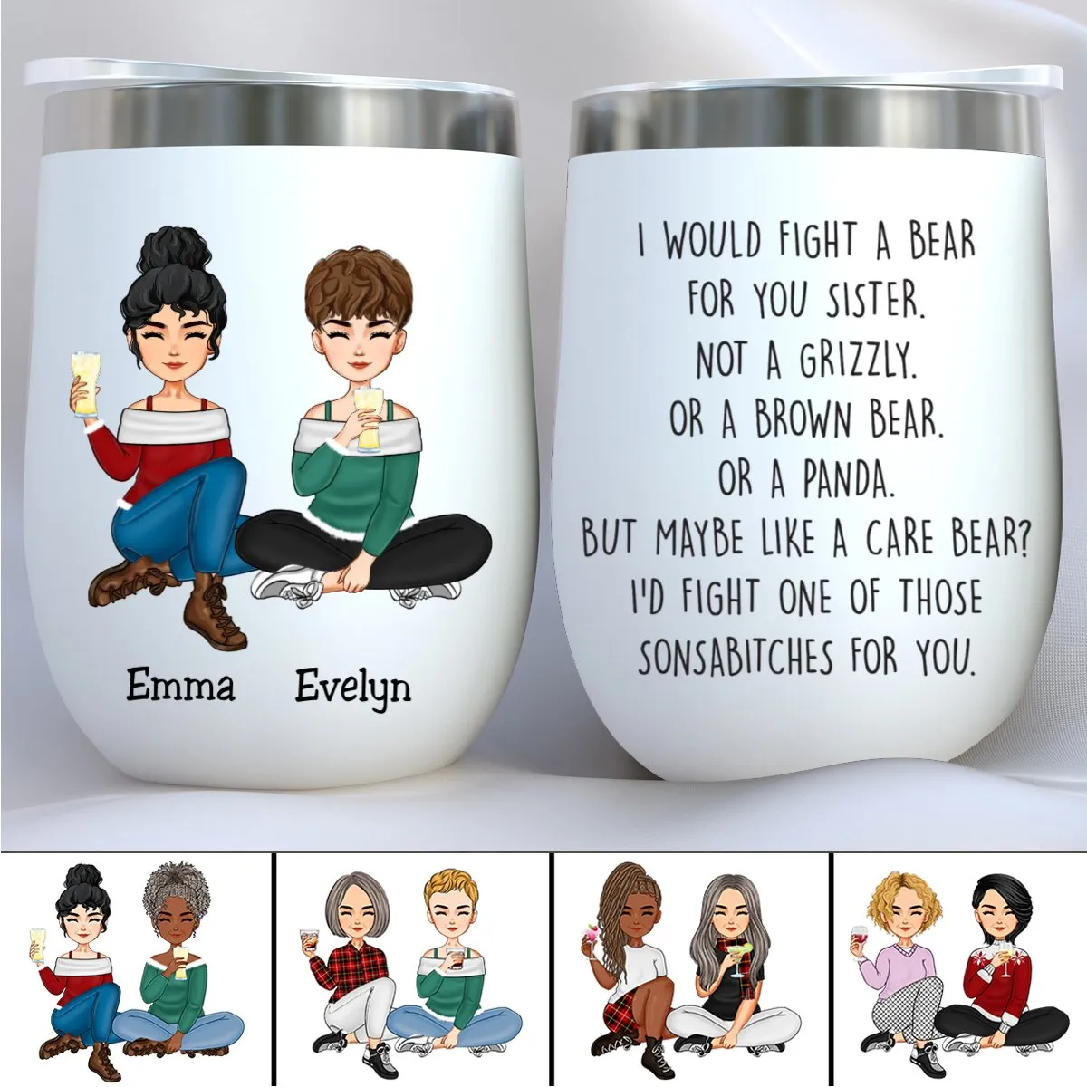 Sisters - Fight A Bear For You Sister - Personalized Wine Tumbler (HA)