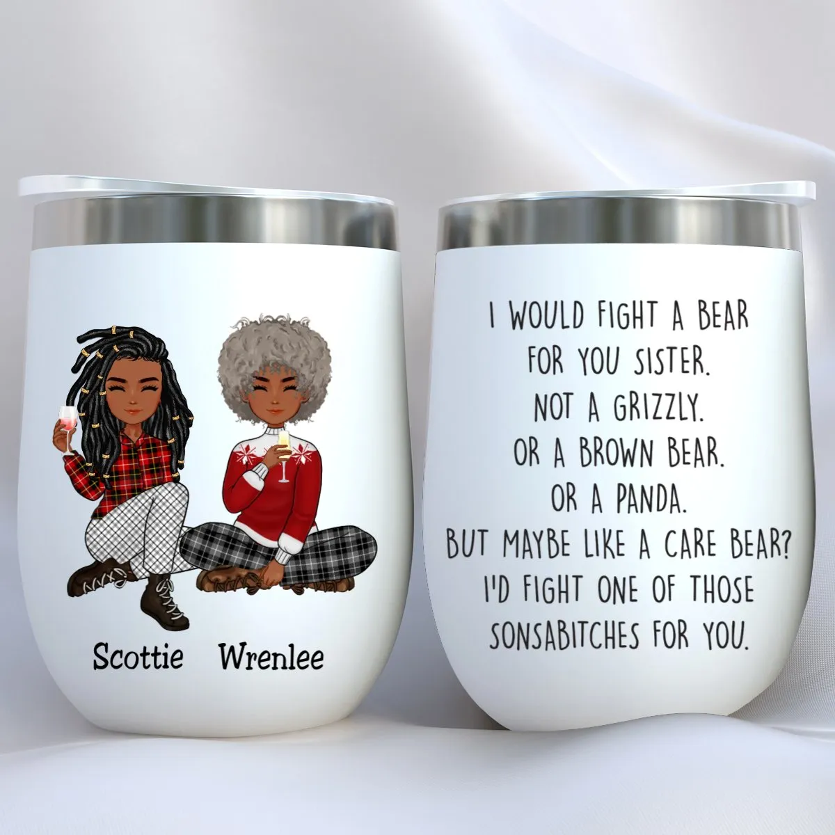 Sisters - Fight A Bear For You Sister - Personalized Wine Tumbler (HA)