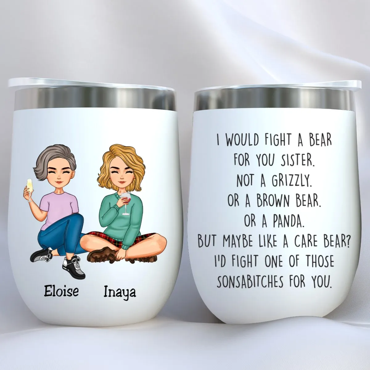 Sisters - Fight A Bear For You Sister - Personalized Wine Tumbler (HA)