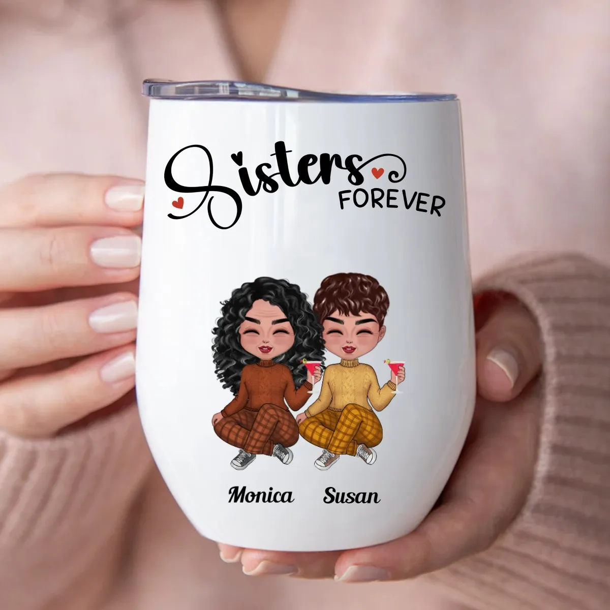 Sisters - Sisters Forever - Personalized Wine Tumbler (Z6)