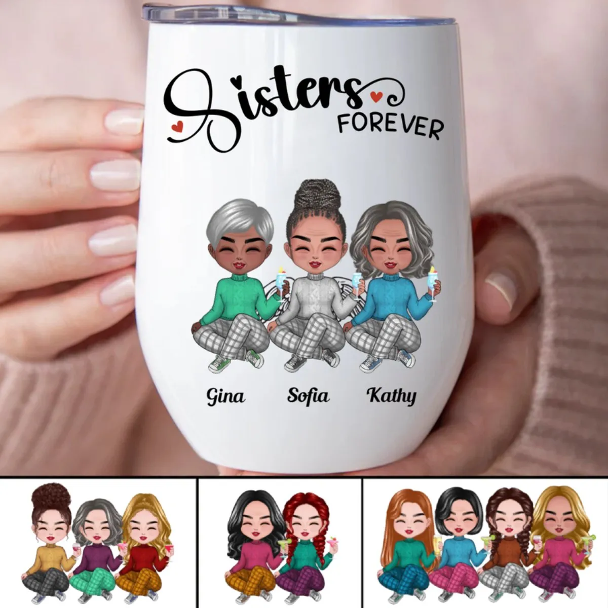 Sisters - Sisters Forever - Personalized Wine Tumbler (Z6)